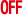 off