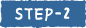 STEP-2