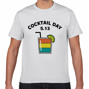 カクテルの日 5／13 Tシャツ 今日は何の日